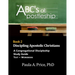 ABC's of Apostleship 2: Discipling Apostolic Christians
