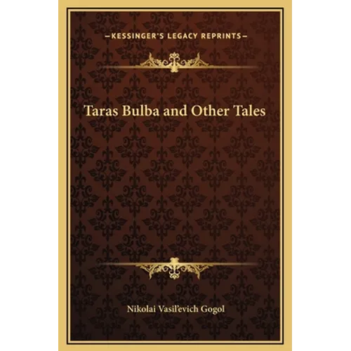 Taras Bulba and Other Tales