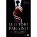 Ultimo Paraiso, El (Serie Sin 1)