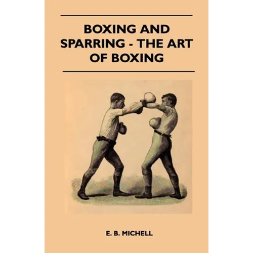 Boxing And Sparring - The Art Of Boxing