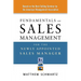 Fundamentals of Sales Management for the Newly Appointed Sales Manager
