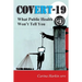 Covert-19: What Public Health Won't Tell You!