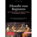 Filosofie voor Beginners: De Complete Basis van Kritisch Denken en Filosofische Wijsheid: Een praktische gids door de geschiedenis van de filosofie, v