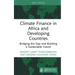 Climate Finance in Africa and Developing Countries: Bridging the Gap and Building a Sustainable Future