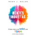 Mentes Inquietas: Cómo criar a un niño con TDAH - Guía para padres
