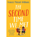 The Second Time We Met