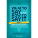 What to Say and How to Say It, Volume II: More Ways to Discuss Your Faith with Clarity and Confidence