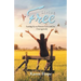 Living Free: Letting Go to Restore Love and Joy ... Courageously