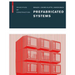 Prefabricated Systems: Principles of Construction
