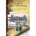They Kept the Lower Lights Burning: The Story of the Seaman's Bethel at Martha's: and its Chaplains
