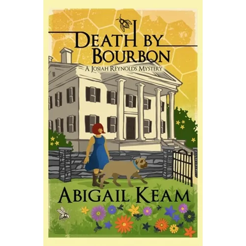 Death by Bourbon: A Josiah Reynolds Mystery