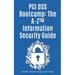 PCI DSS Bootcamp The A-Z Information Security Guide