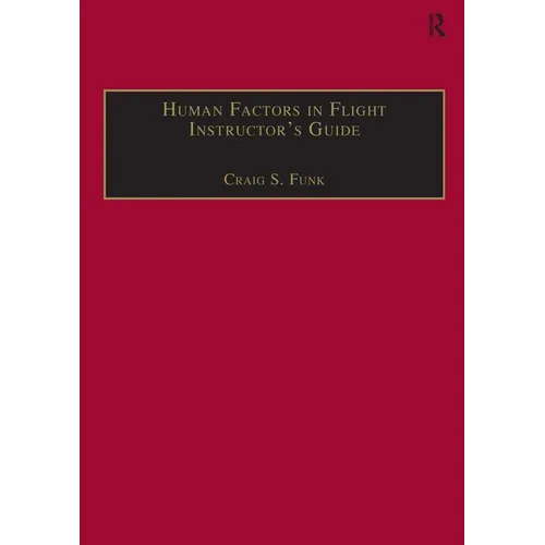 Human Factors in Flight Instructor's Guide