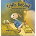 Little Rabbit was not tired and did not want to sleep