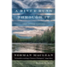 A River Runs Through It and Other Stories