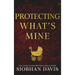 Protecting What's Mine (Hardcover)