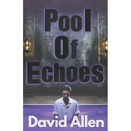Pool of Echoes: An Inspirational Thriller
