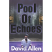 Pool of Echoes: An Inspirational Thriller