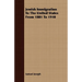 Jewish Immigration To The United States From 1881 To 1910