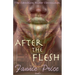 After the Flesh