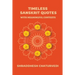 Timeless Sanskrit Quotes: With Meaningful Contexts