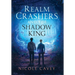 Realm Crashers and the Shadow King