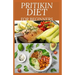 Pritikin Diet for Beginners: losing weight and maintaining a healthy fitness level and includes menu plans, tested recipes, and exercise routines