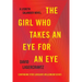 The Girl Who Takes an Eye for an Eye: A Lisbeth Salander Novel