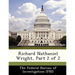 Richard Nathaniel Wright, Part 2 of 2