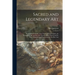 Sacred and Legendary Art: Containing Legends of the Angels and Archangels, the Evangelists, the Apostles, the Doctors of the Church and St. Mary