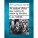 An Outline of the Law Relating to Sales by Auction.