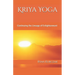 Kriya Yoga: Continuing the Lineage of Enlightenment