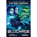 Blockade: The Bad Company Book 2
