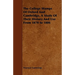 The College Stamps Of Oxford And Cambridge, A Study Of Their History And Use From 1870 to 1886