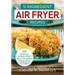 5-Ingredient Air Fryer Recipes: 200 Delicious and Easy Meal Ideas Including Gluten-Free and Vegan