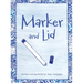 Marker and Lid