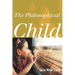 The Philosophical Child