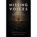 Missing Voices: Learning to Lead beyond Our Horizons
