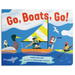Go, Boats, Go!: A Boat Book for Toddlers 1-3