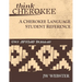 Think Cherokee A Cherokee Language Student Reference