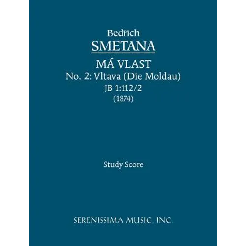 Vltava (Die Moldau), JB 1: 112/2: Study score