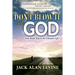 Don't Blow It with God: Your Road Map to the Ultimate Life