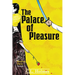 The Palace of Pleasure