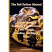 The Ball Python Manual: Comprehensive Guide for Pet Ownership, Care, Health, Breeding and Much More