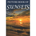 Picture Book of Sunsets: For Seniors with Dementia [Full Spread Panorama Picture Books]