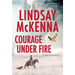 Courage Under Fire: A Riveting Novel of Romantic Suspense