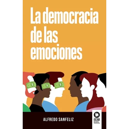La democracia de las emociones