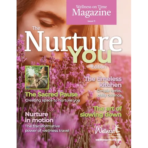Wellness on Time Magazine: Nurture You Edition