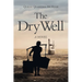 The Dry Well