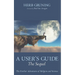 A User's Guide--The Sequel: The Further Adventures of Religion and Science